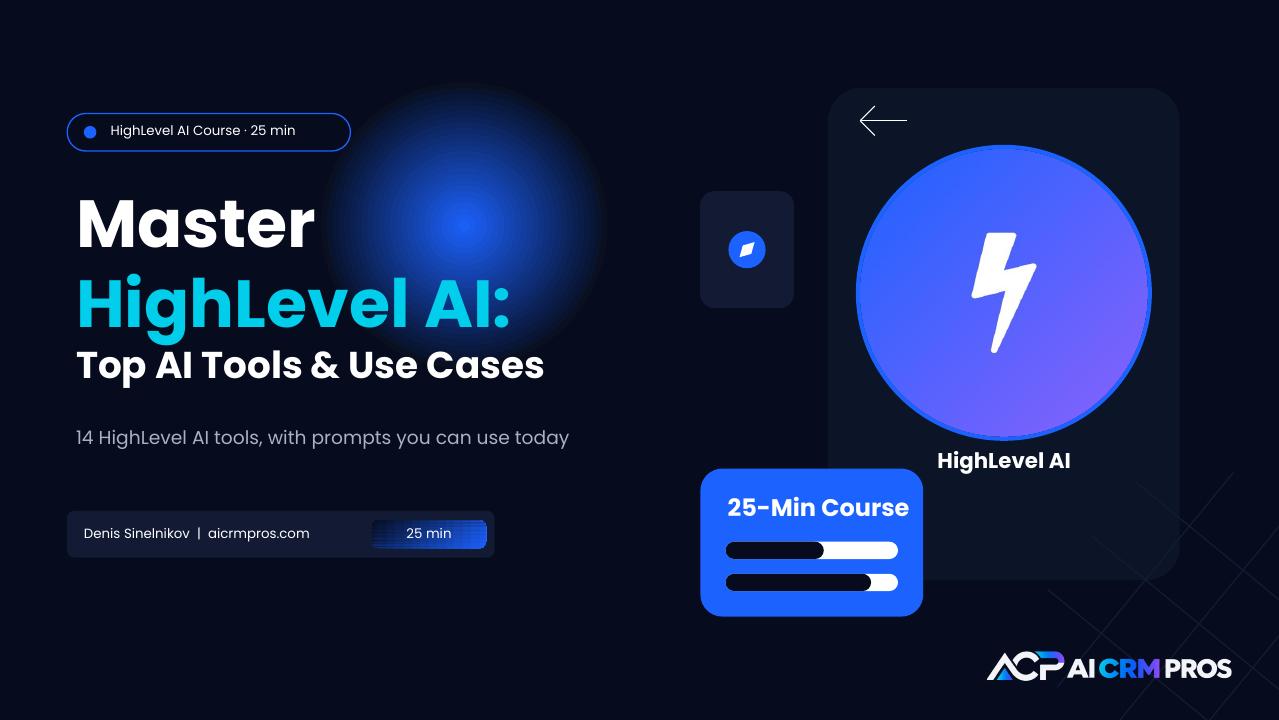 Master HighLevel AI: Top AI Tools & Use Cases course poster